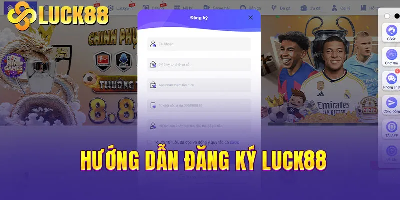 Hướng dẫn đăng ký LUCK88 nhanh chóng