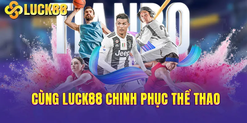 Cùng LUCK88 cược thể thao nhận thưởng